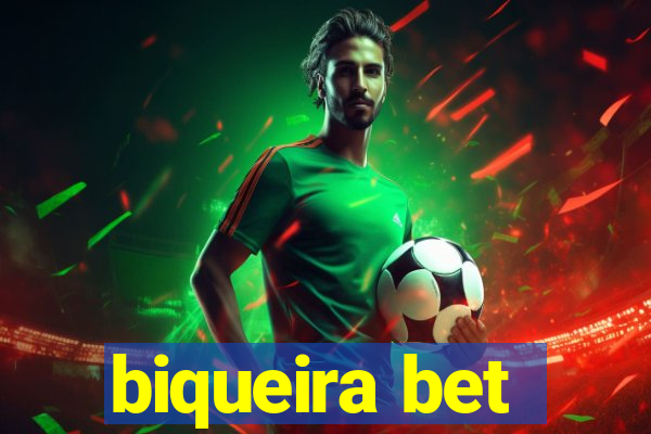 biqueira bet